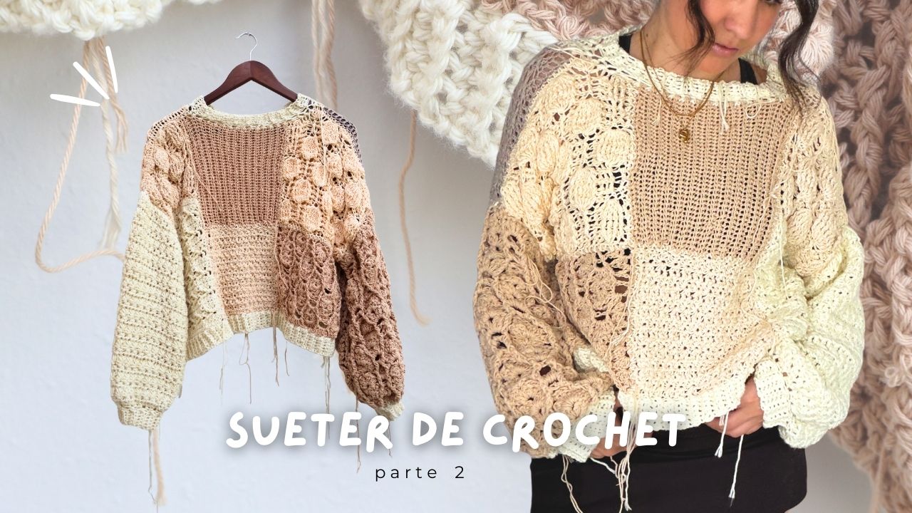 Sueter de CROCHET tipo Patchwork |  Tutorial PASO A PASO